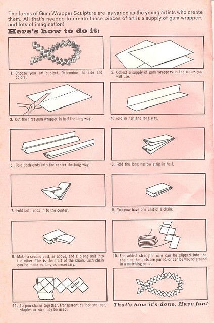 Gum wrapping Tutorial. This how-to is from a vintage booklet called Gum Wrapper Sculpture. Magazine Projects, Candy Wrapper Purse, Gum Wrapper, Vika Papper, Prison Art, Dream Jobs, Folding Origami, Candy Wrapper, Paper Chains