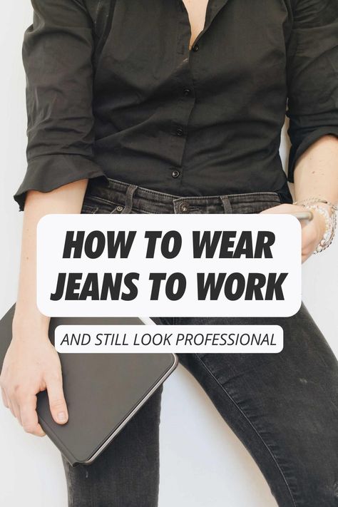 We’ve rounded up tips for how to wear jeans to work, whether you’re working from home, in an office setting, or some combination of the two! From a casual look to business casual looks — we cover it all! Black Jeans Office Outfit Winter, Jeans At Work Outfits Business Casual, What To Wear To Work On Friday, Casual Office Outfits Women Summer Jeans, Jean Work Outfits Women Office Summer, Jeans For Work Business Casual Winter, Black Jean Business Casual Outfit, Black Jeans Business Casual Work Outfits, Business Casual Jeans Summer