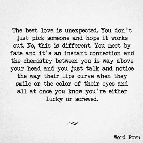 Unexpected Quotes, Unexpected Love Quotes, Fate Quotes, Love Quotes For Crush, Tiny Tales, Amazing Quotes, Romantic Quotes, Powerful Words, Pretty Words