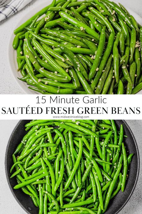 Green Vegetable Side Dish, Sauteed Green Bean Recipes, Green Bean Recipes Skillet, Cooking Frozen Green Beans, Green Beans With Garlic, Fresh Green Bean Recipes, Easy Vegetable Side Dish, Garlic Green Bean Recipes, Garlicky Green Beans