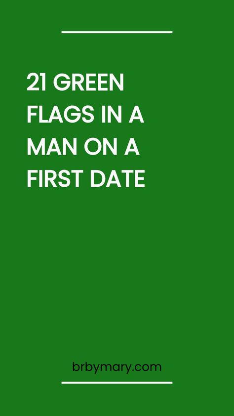 First dates can be nerve-wracking, but they’re also an exciting opportunity to get to know someone new. Here are 21 Green Flags In A Man On A First Date that you should look for. Dating Green Flags, Green Flags In Men, First Date Nerves, First Date Questions, Green Flags, Date Ideas For New Couples, Canada Travel Guide, Couple Cooking, Getting To Know Someone