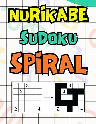 Nurikabe Sudoku Spiral:: 240 Puzzles & Solutions, 6X6 Puzzles for Adults (Brain Busters) Brain Busters, Puzzles For Adults, Brain, Free Shipping