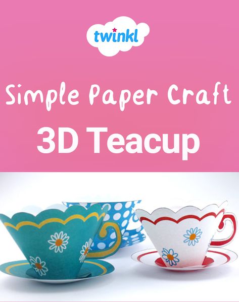 Simple Paper Teacup Craft Diy Paper Tea Cups, Paper Tea Cups Free Printable, Divination Tea, Teacup Template, Paper Teacup, Tea Party Crafts, Paper Tea Cups, Paper Cup Crafts, Make Your Own Paper