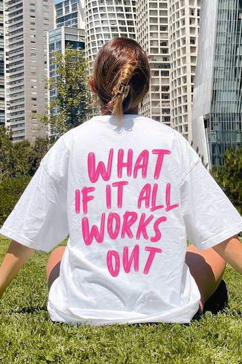 What If It All Works Out Comfort Colors T-shirt Positive Vibes Trendy Pink Oversized Shirt Gift for BFF Manifest Big Words on Back Cute Tee - Etsy Pink Oversized Shirt, Gift For Bff, Trendy Hoodies, Positive Shirt, Big Words, Girl Boss Quotes, Comfy Chic, Sorority Shirts, Trendy Tee