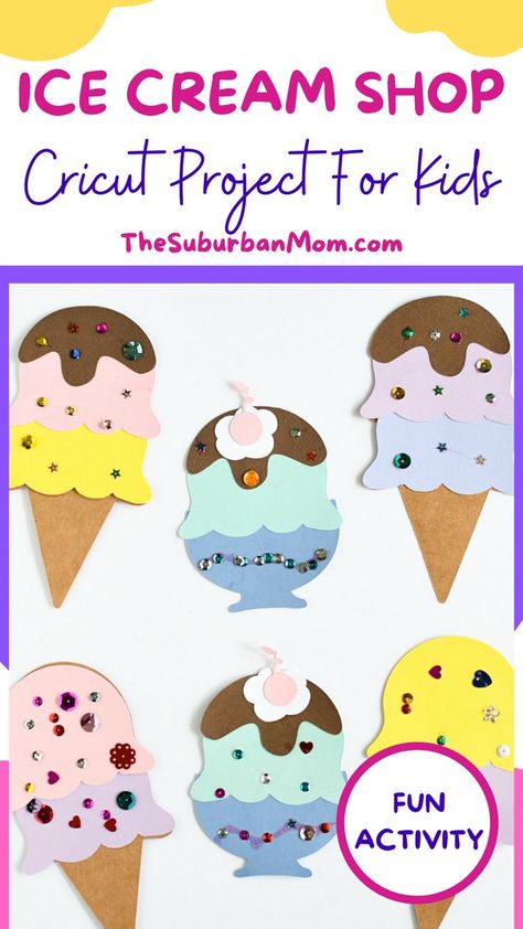 Ice Cream Craft, Craft Toddler, Craft Cricut, Toddler Projects, Cricut Projects Easy, Easy Toddler Crafts, Toddler Craft, Suburban Mom, Diy Preschool