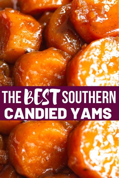 Candied Sweet Potato Recipes, Best Candied Yams Recipe, Southern Candied Yams, Baked Candied Yams, Candied Yams Recipe, Candied Yams, Yams Recipe, Candy Yams, Candied Sweet Potatoes