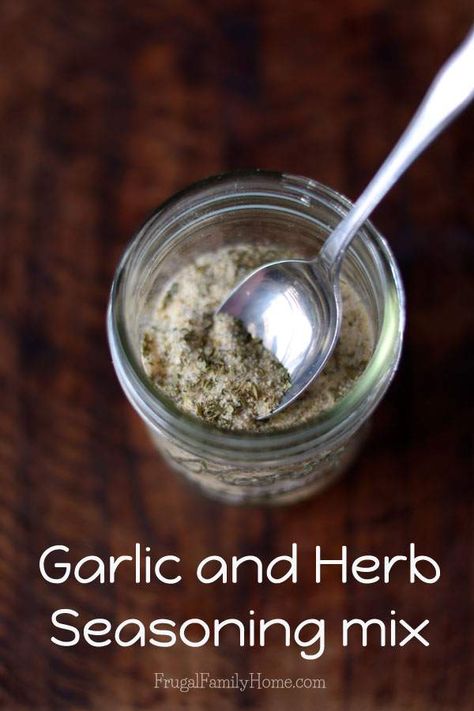 Make Your Own Seasoning Mix Recipes Garlic Herb Seasoning Blend, Savory Herb And Garlic Soup Mix Recipe, Garlic Herb Seasoning Recipe, Garlic And Herb Seasoning Recipe, Seasoning Mix Recipes, Spice Business, Diy Seasonings, Spice Rubs, Homemade Dry Mixes