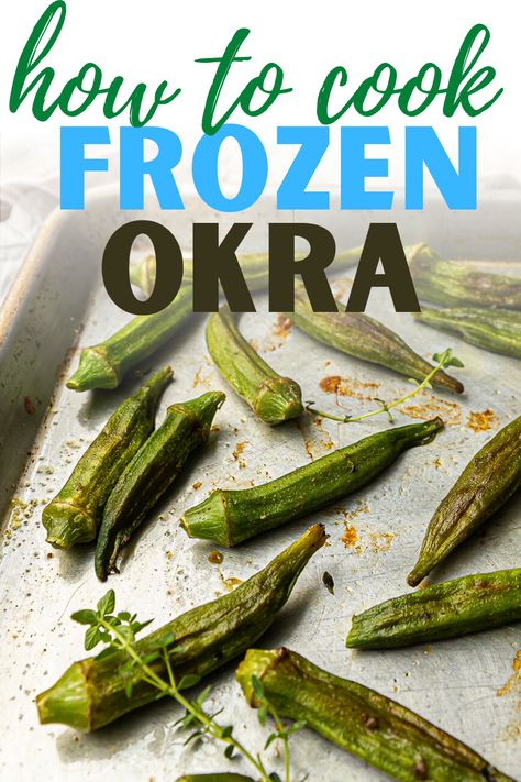 The best way to cook whole frozen okra!  This healthy southern side dish recipe will be your new favorite vegetable. Okra Recipes Frozen, Okra Chips In Oven, Roasted Frozen Okra, Frozen Okra Recipes Baked, How To Cook Frozen Okra, Whole Okra Recipes, Fried Frozen Okra, Okra In The Oven, Frozen Okra Recipes