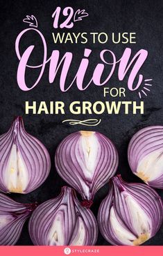 Onion Oil For Hair, Onion Hair Growth, Onion Juice For Hair, Lose Stomach, Help Hair Growth, Onion For Hair, Onion Juice, How To Grow Your Hair Faster, Hair Remedies For Growth