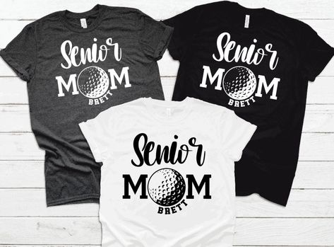 Golf Mom Shirts, Golf Team Gifts, Soccer Senior Night, Volleyball Senior Night, Golf Mom, Senior Night Gifts, Volleyball Tshirts, Volleyball Gifts, Soccer Gifts