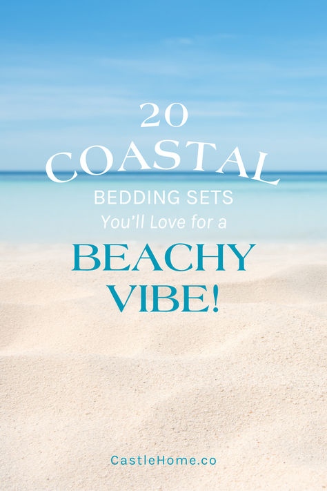 Explore "20 Coastal Bedding Sets You'll Love for a Beachy Vibe!" and transform your bedroom with luxury coastal bedding and chic beach bedroom ideas. Discover nautical themed decor, serene ocean-inspired designs, and elegant tropical coastal sets. Perfect for creating a modern coastal retreat or a cozy beach house bedroom, this guide is a must-read for coastal decor enthusiasts. Find the best tips and inspiration for a serene seaside escape. Beach Theme Bedroom Ideas, Nautical Bedroom Decor, Ocean Inspired Bedroom, Beachy Bedding, Modern Coastal Bedroom Ideas, Traditional Coastal Decor, Coastal Bedding Sets, Coastal Bedroom Aesthetic, Coastal Bedroom Decor