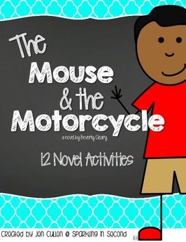 This is a novel unit to go with the book "The Mouse and the Motorcycle" by Beverly Cleary. Inside it includes: *8 activities including summaries and dictionary work *2+writing activities *2 take home projects Download the preview for a free activity! Mouse And The Motorcycle Activities, The Mouse And The Motorcycle, Mouse And The Motorcycle, Lit Circles, Third Grade Lessons, Reading School, Novel Activities, Motorcycle Ideas, Reading Month