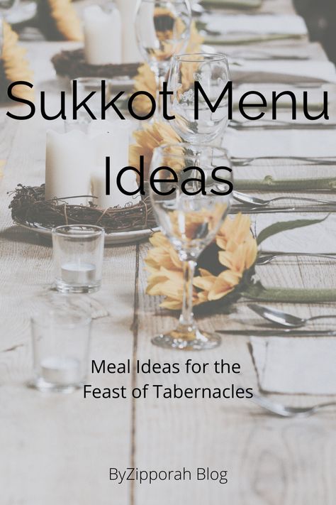 Sukkot Meal Ideas, Sukkot Menu Ideas, Sukkot Meals, Sukkot Decorations, Sukkot Recipes, Hebrew Holidays, Biblical Feasts, Jewish Feasts, Feasts Of The Lord