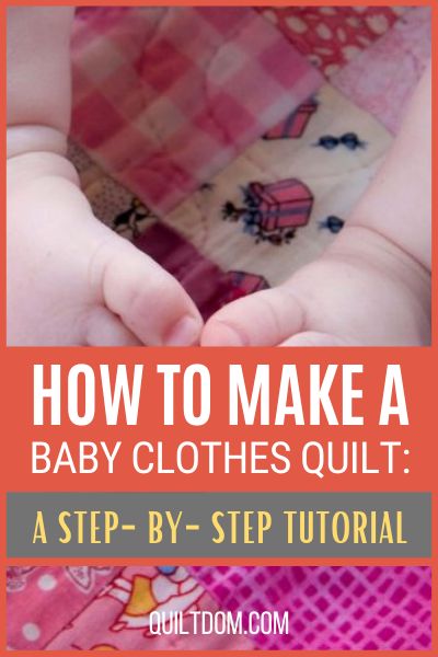 How To Make a Baby Clothes Quilt: A Step-By-Step Tutorial Baby Quilts Made From Baby Clothes, How To Make A Quilt Out Of Baby Clothes, Quilt Out Of Baby Clothes, Blanket From Baby Clothes, Memory Quilt From Baby Clothes, Quilt Made From Baby Clothes, Upcycle Baby Clothes Diy, Baby Clothes Memory Quilt, Memory Blankets From Baby Clothes