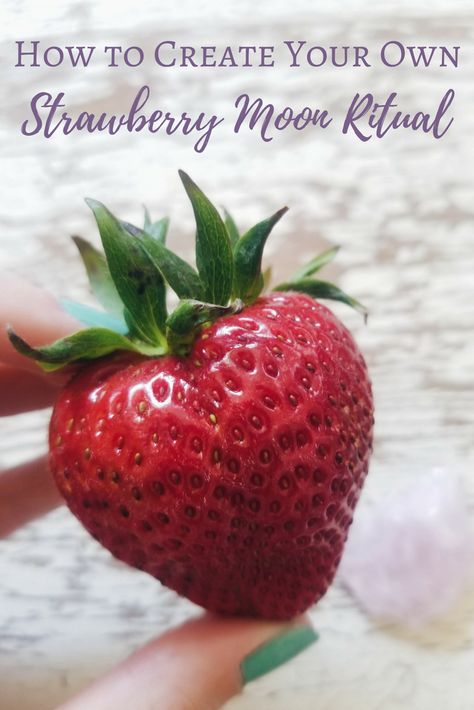 Strawberry Full Moon Spells, Strawberry Full Moon Ritual, Strawberry Moon Ritual, Elemental Witch, Earth Magick, Full Strawberry Moon, Moon Food, Strawberry Margarita Recipe, Moon Ceremony