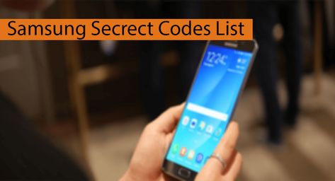 most useful popular general all universal samsung secret codes and tricks android samsung hidden codes and hacks 2020 list for mobile phone tablet download pdf unlock not working jelly bean galaxy s2 s3 s4 s5 s6 s7 note 1 2 3 4 5 core s grand duos e250 e2252 j00 j750 java mobile how to use enter check samsung secret codes update unlock hard reset factory format Unlock Phone Codes Samsung, Mobile Hacking Codes, Unlock Phone Codes, Samsung Hacks, Gmail Hacks, Android Phone Hacks, Cell Phone Hacks, Android Secret Codes, Phone Codes