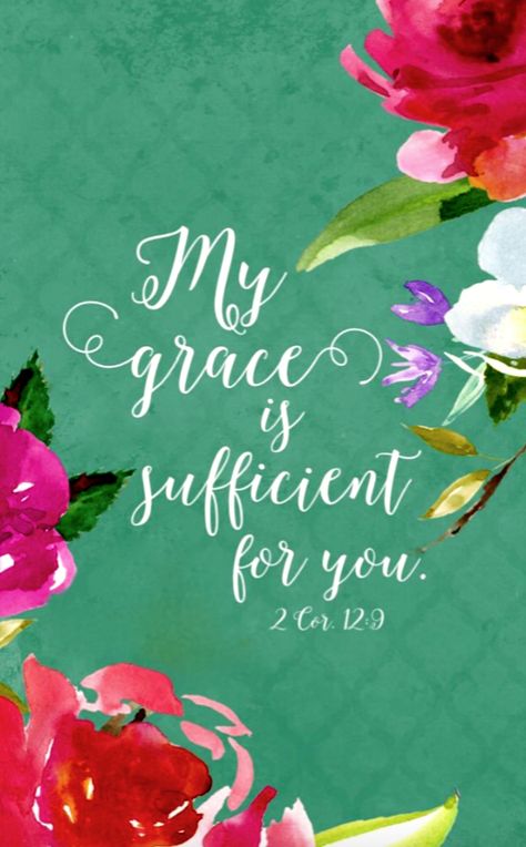 My grace is… | Sacred Touches Verses Wallpaper, Ayat Alkitab, Bible Verse Wallpaper, Scripture Art, Wallpaper Iphone, Favorite Bible Verses, Scripture Verses, Scripture Quotes, Verse Quotes