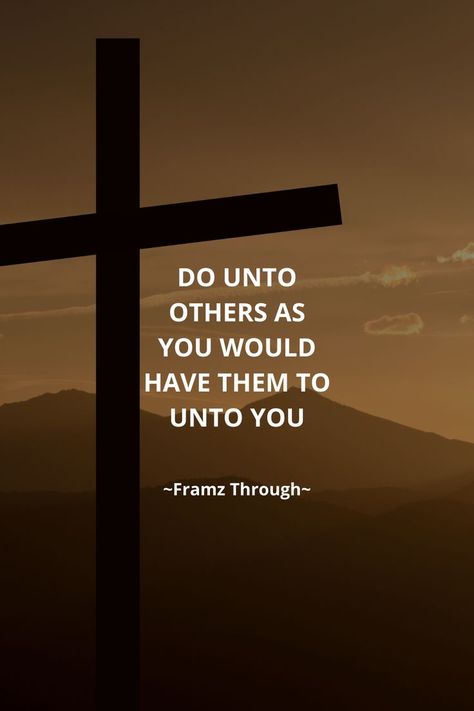 Do unto others as you would have them to unto you Do Unto Others Bible Verse, Do Onto Others As You Want Done To You, Do Unto Others, Love Lily, Jesus Loves, Spiritual Quotes, Peace And Love, Bible Verses, Spirituality