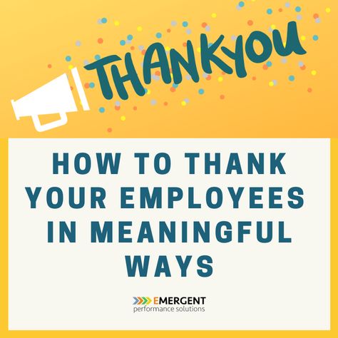 How to Thank Your Employees in Meaningful Ways Ways To Appreciate Employees, How To Show Appreciation To Employees, Ways To Show Appreciation To Employees, Staff Thank You Notes, How To Recognize Employees, Employee Encouragement Ideas, How To Get To Know Your Employees, Words Of Appreciation For Employees, Employee Reward Ideas