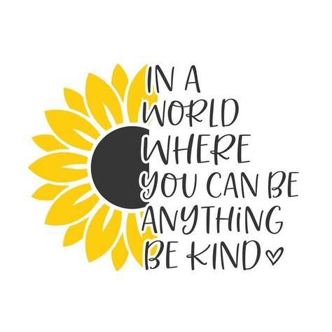 Sunflower Sayings, Sunflower Quotes, You Can Be Anything, Baby Crafts, Rock Painting, Scarfs, Christian Quotes, Painted Rocks, House Ideas