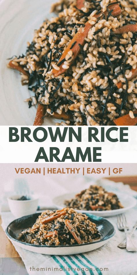 Brown Rice Arame by The Minimalist Vegan. A healthy and easy macrobiotic meal to make for your family to enjoy. #veganbrownricerecipe #brownricerecipe #aramerecipe #macrobioticrecipe #veganmacrobioticrecipe Macrobiotic Diet Recipes, Vegan Brown Rice Recipes, Vegan Brown Rice Bowl, Macrobiotic Diet, Macrobiotic Recipes, Brown Rice Recipes, Green Eating, Canadian Food, Veggie Delight