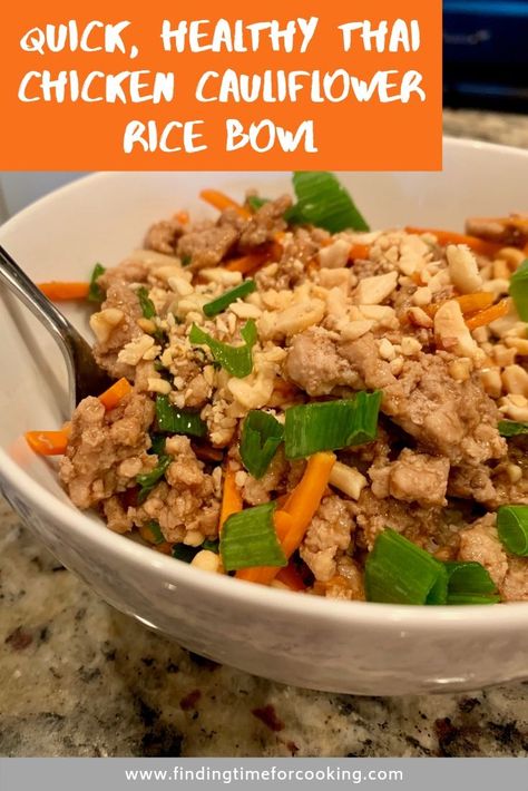 Quick, Healthy Thai Chicken Cauliflower Rice Bowl | A super easy, delicious, and fast recipe that makes awesome leftovers (work week lunch!). Use ground chicken or turkey, and comes together in less than 30 minutes! Cauliflower rice, peanuts, thai chicken...delish! #gf #glutenfree #thaichicken #healthyrecipe Pinterest Overlay, Chicken Cauliflower Rice Bowl, Healthy Thai Chicken, Cauliflower Rice Stir Fry, Easy Thai Chicken, Chicken Cauliflower Rice, Cauliflower Rice Bowl, Healthy Bowls Recipes, Chicken Rice Bowls