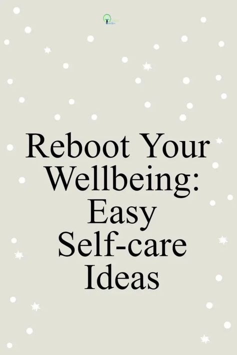 Reboot Your Wellbeing: Easy Self-care Ideas Personal Transformation, Mental Energy, Positive Self Talk, Mental Wellbeing, Self Talk, Work Environment, Bad Day, Self Care Routine, Self Improvement Tips