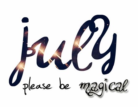 July Please Be Magical july hello july welcome july july quotes hello july quotes hello july images july images july pictures Hello July Images, Happy New Month Messages, New Month Wishes, Surprise Quotes, Welcome July, July Images, Magical Pictures, July Quotes, Bullet Journal 2020