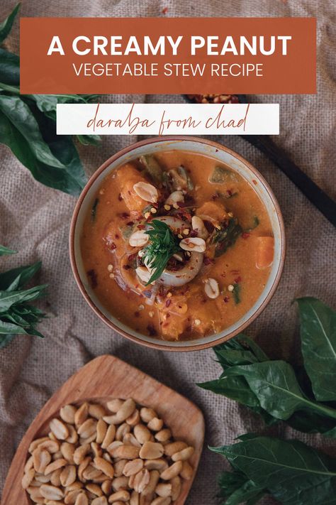 Chad Recipes, Peanut Butter Stew African, Nigerian Peanut Stew, Gambian Peanut Stew, Soul Soothing African Peanut Stew, African Peanut Stew, Pumpkin Stew, Vegetable Stew Recipe, Peanut Butter Pumpkin