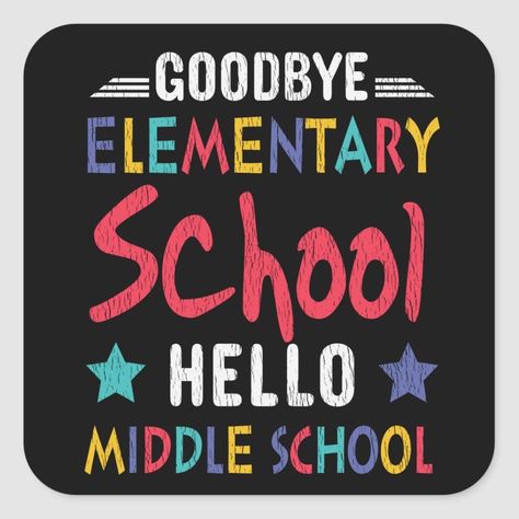 Goodbye Elementary Hello Middle School, Middle School Quotes, Farewell Ideas, Grades Quotes, Elementary Graduation, Scrapbook School, School Field, Teacher Team, School Event