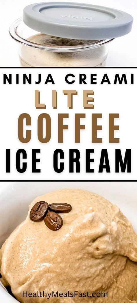 Text "Ninja CREAMi Lite Coffee Ice Cream" over a picture of coffee ice cream topped with three coffee beans Ninja Creami Ice Cream Recipes With Heavy Cream, Black Raspberry Ice Cream Ninja Creami, Ninja Creami Cappuccino, Carnivore Ninja Creami Recipes, Dairy Free Ninja Creami Ice Cream Recipes, Ninja Creami Frappuccino, Lite Ninja Creami Recipes, Almond Milk Ninja Creami, Ninja Creami Protein Coffee Ice Cream Recipe