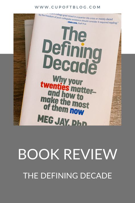 the defining decade: why your twenties matter - and how to make the most of them now The Defining Decade, Defining Decade, Your Twenties, Good Read, Life Crisis, Types Of Books, The Freedom, Book Review, Self Help