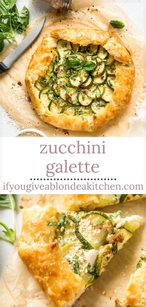 Zucchini Galette, Zucchini Tart, Cheese Zucchini, Zucchini Banana Bread, Roasted Zucchini, Best Brunch Recipes, Summer Zucchini, Galette Recipe, Olive Recipes