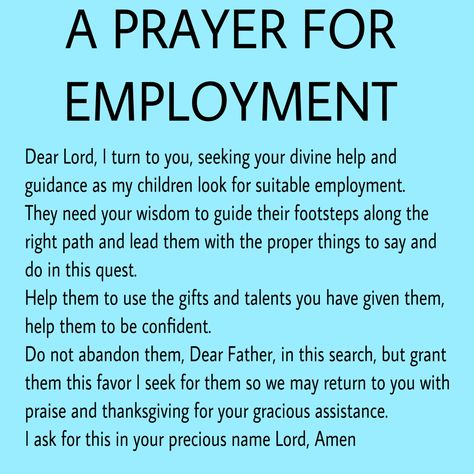 Quotes For New Job, Prayer For A Job, Prayer For Work, Prayer For Son, Prayers For My Daughter, Prayer For My Son, Prayer For My Family, Prayer For My Children, Prayers Of Encouragement