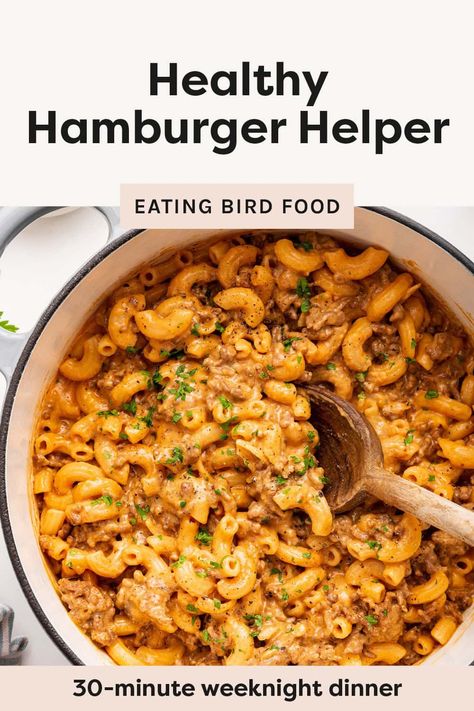 Healthy Hamburger Helper Ground Beef Meal Ideas Healthy, Healthy Hamburger Pasta, Whole 30 Hamburger Helper, One Pot Homemade Hamburger Helper, Dinner Ideas Ground Beef Healthy, Easy Work Dinner Ideas, Paleo Hamburger Helper, Healthy Cheeseburger Macaroni, Gf Hamburger Recipes