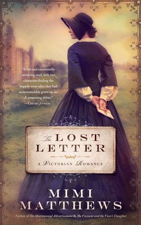 The Lost Letter: A Victorian romance by Mimi Matthews Victorian Romance Books, Victorian Romance, Regency Romance, Beauty Society, Christian Fiction, Free Kindle Books, Literary Fiction, Historical Romance, Letter A