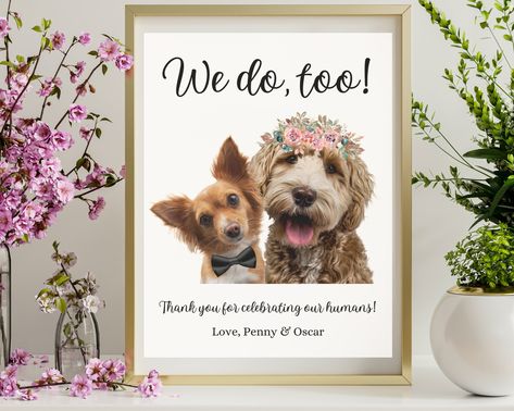 Dogs At Wedding, Wedding Favor Sign, Animal Wedding, Wedding Favours Sign, Wedding Pets, Favors Sign, Open Bar, Wedding Planning Ideas, Dog Ideas