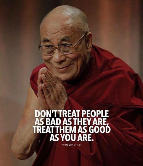 Dalai Lama Quotes, Buddhism Quote, Buddhist Quotes, Buddha Quote, English Idioms, Treat People, Quotable Quotes, A Quote, Wise Quotes