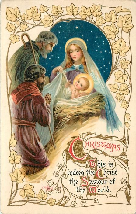 CHRISTMAS THIS IS INDEED THE CHRIST THE SAVIOUR OF THE WORLD two shepherds adore jesus - TuckDB Postcards Panna Marie, Vintage Holy Cards, Vintage Christmas Images, Old Christmas, Religious Christmas, Old Fashioned Christmas, Card Christmas, Christmas Nativity, Christmas Postcard