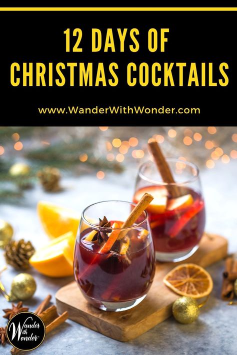 12 Days Of Christmas Cocktails, Cocktails Made With Rum, Red Wine Hot Chocolate, Wine Cocktail Recipes, Brandy Cocktails, Partridge In A Pear Tree, Easy Cocktail, The 12 Days Of Christmas, Finger Foods Easy