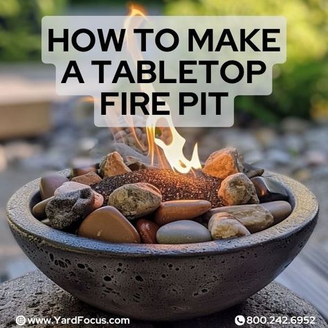 How To Make A Tabletop Fire Pit: Simple DIY - Yard Focus Terra Cotta Fire Pit, Diy Fire Pit Ideas Portable, How To Build A Propane Fire Pit Table, Homemade Tabletop Fire Pit, Table Top Fire Pit Diy How To Make, Mini Fire Pit Diy, Diy Fire Bowl Patio, Diy Propane Fire Pit Table, Diy Portable Fire Pit