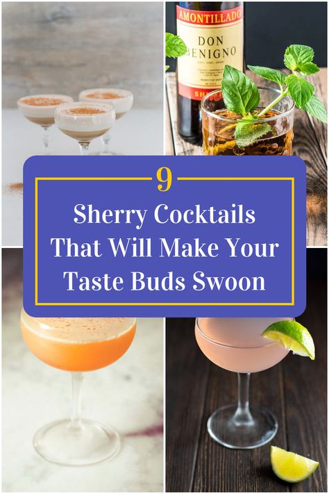 Collage of 4 sherry cocktails. Dry Sherry Recipes, Gin Sherry, Recipes With Sherry Wine, Sherry Drinks, Cream Sherry Cocktail, Recipe With Sherry Wine, Sherry Cocktails, Dried Peaches, Sherry Wine