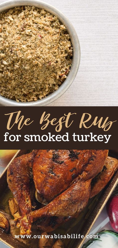 Get ready to make your taste buds dance with the Best Rub for Smoked Thanksgiving Turkey. This rub is the easiest way to enhance the deliciousness of your smoked turkey. View this simple and delicious recipe at ourwabisabilife.com Savory Turkey Rub, Seasoning For Smoked Turkey, Butter Rub For Turkey Thanksgiving, Turkey Dry Rub Recipes Thanksgiving, Smoked Turkey For Thanksgiving, Smoked Turkey Dry Rub, Smoked Turkey Thanksgiving, Smoked Turkey Rub Recipes Thanksgiving, Smoked Turkey Seasoning Rub