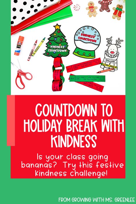 Watch your class go from bananas to kind with this fun Countdown to Winter Break Kindness Challenge Activity! Classroom Countdown, Behavior Calendar, Winter Break Activities, January Activities, Kindness Challenge, Challenges Activities, Classroom Culture, Holiday Countdown, Holiday Break