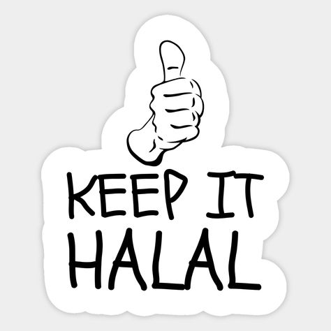 Islam - Keep It Halal Cool -- Choose from our vast selection of stickers to match with your favorite design to make the perfect customized sticker/decal. Perfect to put on water bottles, laptops, hard hats, and car windows. Everything from favorite TV show stickers to funny stickers. For men, women, boys, and girls. Learning Stories Examples, Positive Quotes Encouragement, Funny Laptop Stickers, Funny Words To Say, Ramadan Activities, Good Insta Captions, Instagram Picture Quotes, Postive Life Quotes, Good Vocabulary