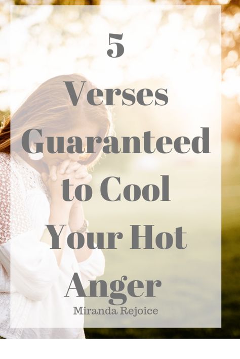 As human beings, sometimes we will feel anger. Read this post to find verses that will help calm your anger and help you turn it over to God.