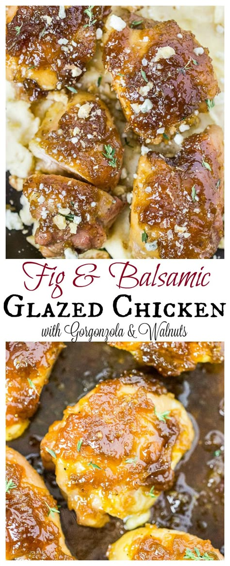 Fig & Balsamic Glazed Chicken Thighs with Gorgonzola, Thyme & Walnuts. Chicken With Fig Sauce, Recipes Using Fig Preserves, Recipes With Fig Preserves, Fig Recipes Savory, Chicken Recipes Juicy, Fig Preserves Recipe, Glazed Chicken Thighs, Fig Sauce, Fig Butter