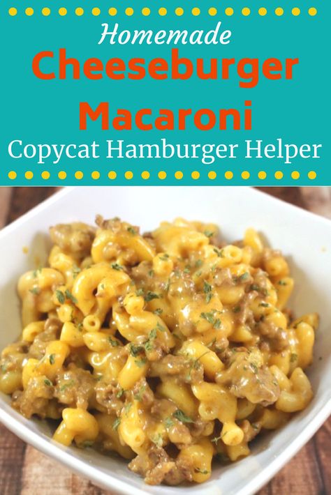 Copycat Hamburger Helper, Homemade Cheeseburger Macaroni, Hamburger Helper Recipe, Perfect Hamburger, Cheeseburger Macaroni, Cheesy Pasta Recipes, Homemade Cheeseburgers, Macaroni Recipe, Hamburger Helper Recipes