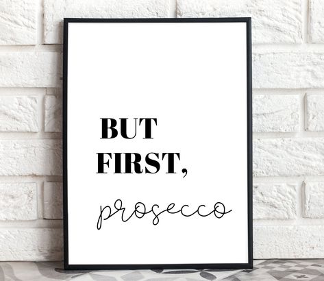 Prosecco Quotes, Prosecco Party, Bar Cart Inspiration, Monochrome Kids Room, Minimalistic Boho, Corporate Conference, Kids Room Printables, Monochrome Kids, Quotes 2023