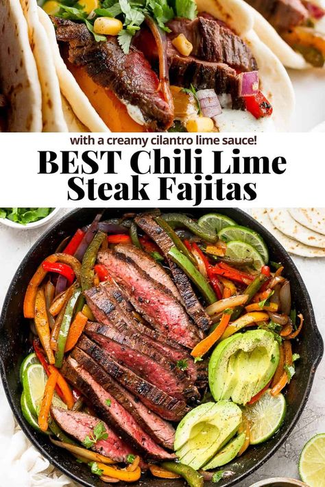 Steak Fajitas - delicious and flavorful steak fajita recipe with chili lime marinade and creamy cilantro lime sauce! The BEST steak fajitas! #steakfajitas #steakfajitasskillet #steakfajitasrecipe #steakfajitasmarinade #steakfajitascastironskillet Fajita Side Dishes, Fajita Recipes, Best Steak Fajitas, Beef Fajita Marinade, Lime Steak, Easy Fajita Recipe, Steak Fajita Marinade, Beef Fajita Recipe, Skirt Steak Fajitas